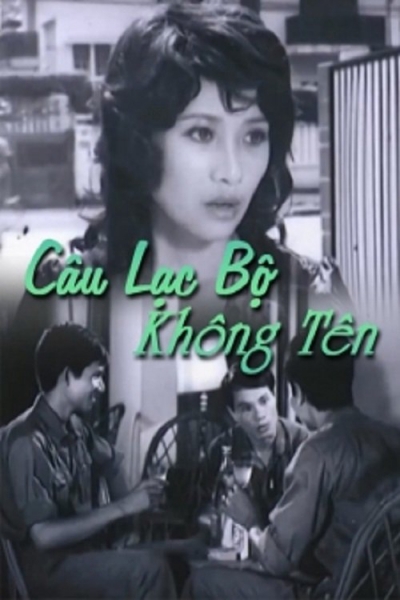 Câu Lạc Bộ Không Tên / Câu Lạc Bộ Không Tên (1977)
