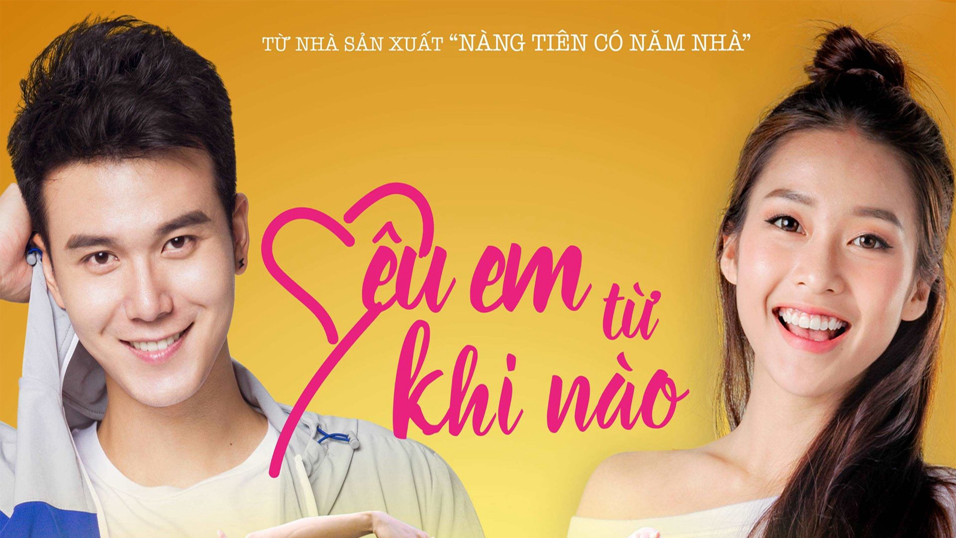 Yêu Em Từ Khi Nào / Yêu Em Từ Khi Nào (2018)