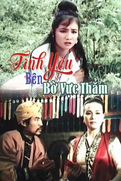 Tình Yêu Bên Bờ Vực Thẳm