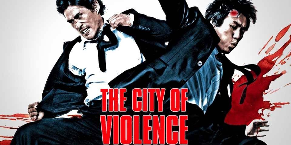 The City Of Violence (2006)