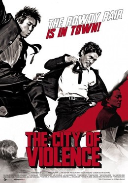 The City Of Violence (2006)