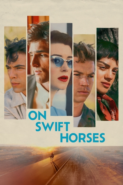 On Swift Horses / On Swift Horses (2025)