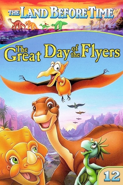 The Land Before Time XII: The Great Day of the Flyers / The Land Before Time XII: The Great Day of the Flyers (2006)