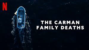 The Carman Family Deaths / The Carman Family Deaths (2025)