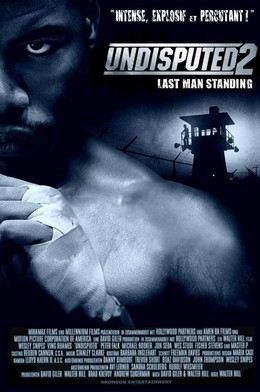 Quyết Đấu 2, Undisputed 2: Last Man Standing (2006)