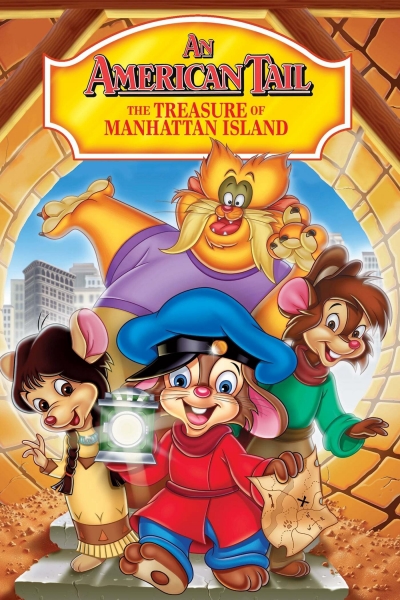 An American Tail: The Treasure of Manhattan Island / An American Tail: The Treasure of Manhattan Island (1998)