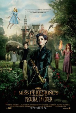 Mái Ấm Lạ Kỳ Của Cô Peregrine, Miss Peregrine's Home for Peculiar Children (2016)