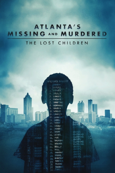 Atlanta's Missing and Murdered: The Lost Children / Atlanta's Missing and Murdered: The Lost Children (2020)