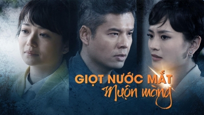 Giọt Nước Mắt Muộn Màng / Giọt Nước Mắt Muộn Màng (2016)