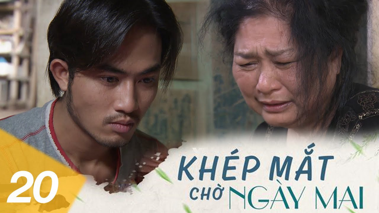 Khép Mắt Chờ Ngày Mai / Khép Mắt Chờ Ngày Mai (2015)