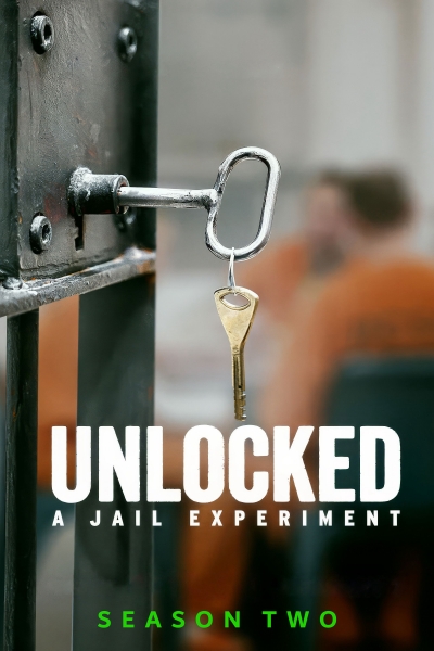 Unlocked: A Jail Experiment (Season 2) / Unlocked: A Jail Experiment (Season 2) (2026)