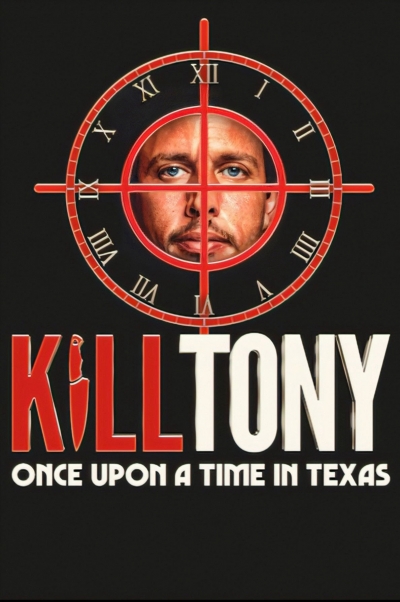 Kill Tony: Once Upon a Time in Texas / Kill Tony: Once Upon a Time in Texas (2026)
