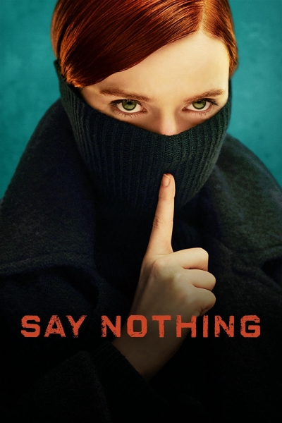 Say Nothing / Say Nothing (2024)