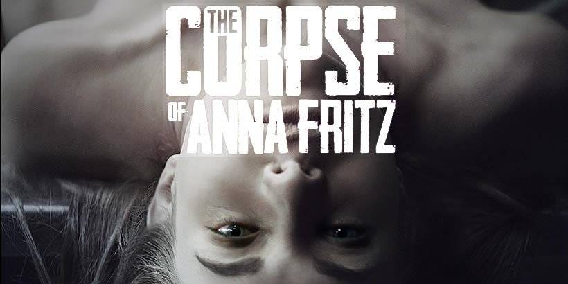 The Corpse Of Anna Fritz / The Corpse Of Anna Fritz (2015)
