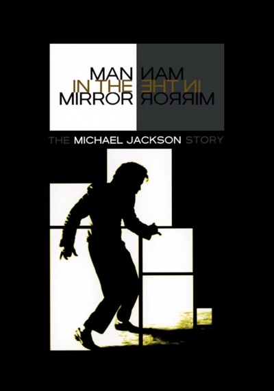 Người đàn ông trong gương: Câu chuyện về Michael Jackson