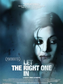 Let The Right One In (2008)