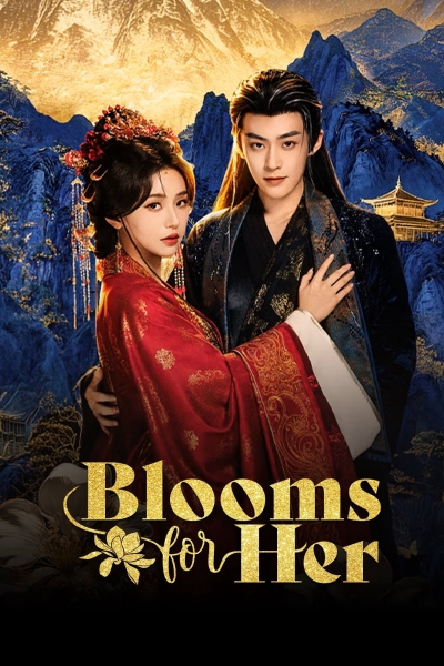 Blooms for Her (Season 1) / Blooms for Her (Season 1) (2026)