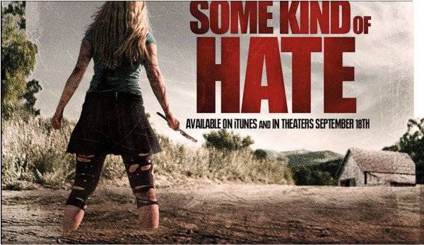 Some Kind Of Hate (2015)