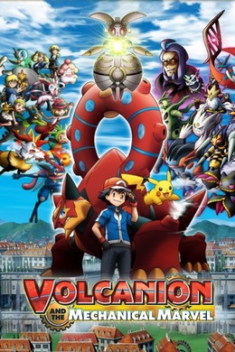 Pokemon Movie 19 XY&Z: Volkenion và Magiana Siêu Máy Móc, Pokemon the Movie: Volcanion and the Mechanical Marvel (2016)