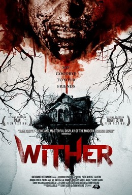 Kỳ Nghỉ Kinh Hoàng, Wither (2012)