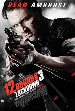 12 Rounds 3: Lockdown / 12 Rounds 3: Lockdown (2015)