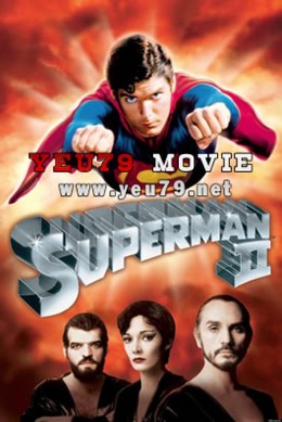Siêu Nhân 2, Superman II (1980)