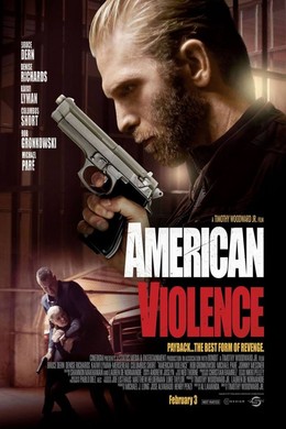 Bạo Động, American Violence (2017)
