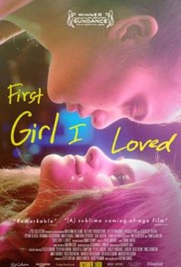 Mối Tình Đầu Trớ Trêu, First Girl I Loved (2016)
