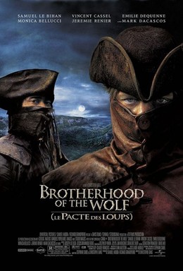 Anh Em Nhà Sói, Brotherhood of the Wolf / Brotherhood of the Wolf (2001)