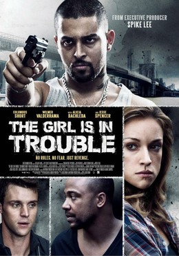 Cô Gái Lâm Nguy, The Girl Is In Trouble (2015)