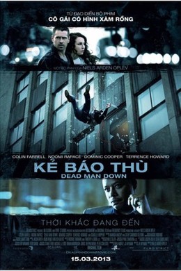Ke Bao Thu, Dead Man Down / Dead Man Down (2013)