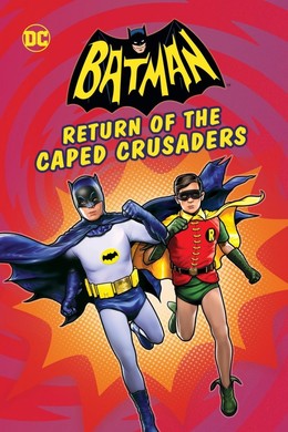 Batman: Sự Trở Lại Của Đội Quân Thập Tự, Batman: Return of the Caped Crusaders (2016)