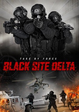 Black Site Delta / Black Site Delta (2017)