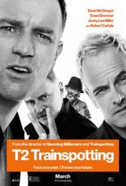Lối Sống Trụy Lạc 2, T2 Trainspotting / T2 Trainspotting (2017)