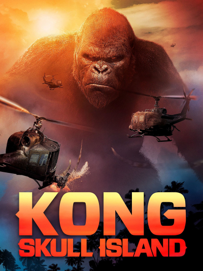 Kong: Đảo Đầu Lâu, Kong: Skull Island / Kong: Skull Island (2017)