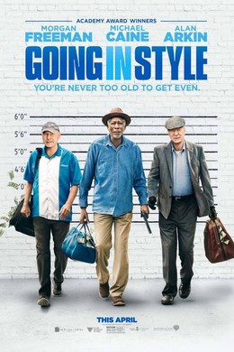 Già Gân Trả Đũa, Going in Style / Going in Style (2017)