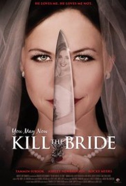 Ám Sát Cô Dâu, You May Now Kill the Bride (2016)