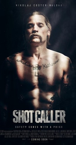 Băng Đảng Trại Giam, Shot Caller / Shot Caller (2017)