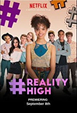 Reality High, #realityhigh / #realityhigh (2017)