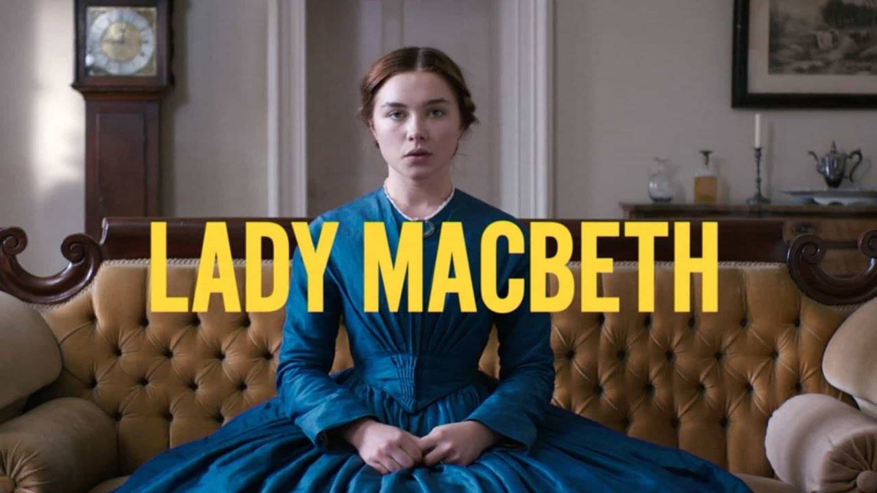 Lady Macbeth / Lady Macbeth (2017)