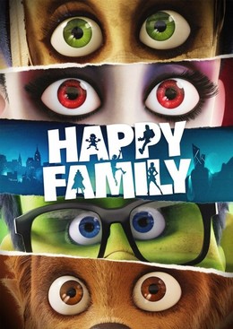 Gia Đình Là Tất Cả, Happy Family (2017)