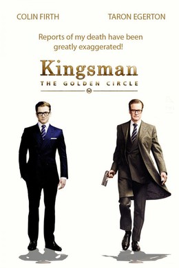 Kingsman: The Golden Circle / Kingsman: The Golden Circle (2017)