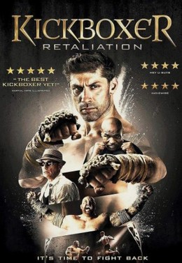 Võ Sĩ Báo Thù, Kickboxer: Retaliation / Kickboxer: Retaliation (2018)