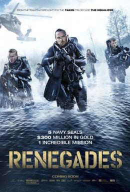 Renegades / Renegades (2017)