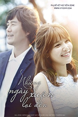 Những Ngày Xuân Lại Đến, The Spring Days of My Life (2015)