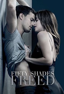 Năm Mươi Sắc Thái Tự Do, Fifty Shades Freed / Fifty Shades Freed (2018)