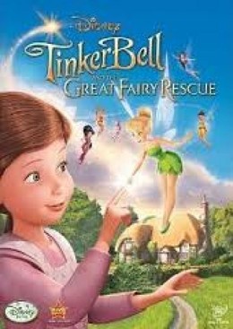 Tinker Bell and the Great Fairy Rescue / Tinker Bell and the Great Fairy Rescue (2010)