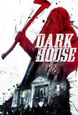 Dark House - Haunted (2014)