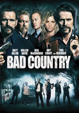 Vùng Đất Xấu Xa, Bad Country (2014)