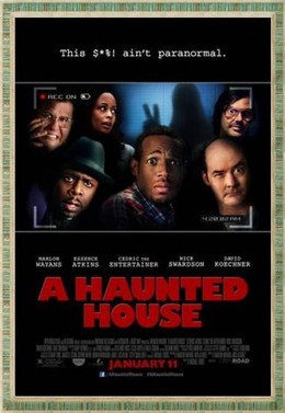 A Haunted House / A Haunted House (2013)